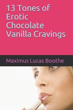 portada 13 Tones of Erotic Chocolate Vanilla Cravings (in English)