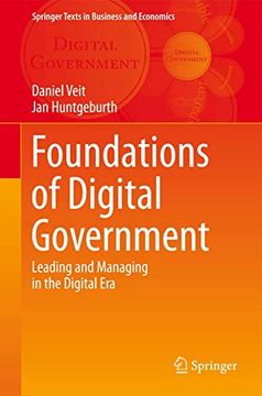 portada Foundations of Digital Government: Leading and Managing in the Digital era (Springer Texts in Business and Economics) (en Inglés)