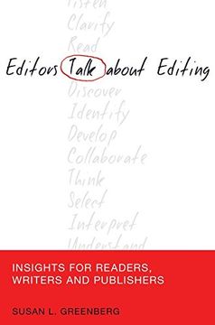 portada Editors Talk about Editing: Insights for Readers, Writers and Publishers (Mass Communication & Journalism)