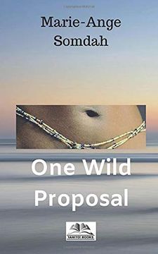 portada One Wild Proposal: Where's she Going? (en Inglés)