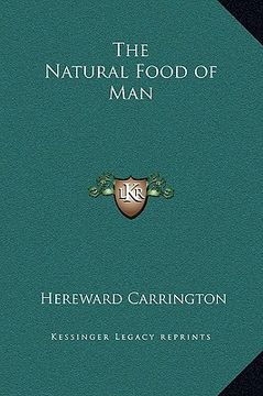 portada the natural food of man (in English)