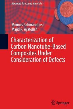 portada Characterization of Carbon Nanotube Based Composites Under Consideration of Defects (en Inglés)