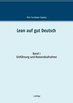 portada Lean auf gut Deutsch: Band 1 Einführung und Bestandsaufnahme (en Alemán)