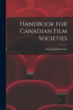 portada Handbook for Canadian Film Societies (en Inglés)