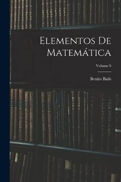 portada Elementos de Matemática; Volume 8