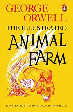 portada Animal Farm Illustrated - 75Th Anniversary Edition (Penguin Modern Classics) (in English)