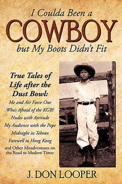 portada i coulda been a cowboy but my boots didn
