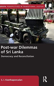portada Post-War Dilemmas of sri Lanka: Democracy and Reconciliation (Europa Perspectives in Transitional Justice) (en Inglés)