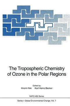 portada the tropospheric chemistry of ozone in the polar regions (en Inglés)