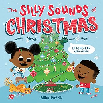 portada The Silly Sounds of Christmas: Lift-The-Flap Riddles Inside! (en Inglés)