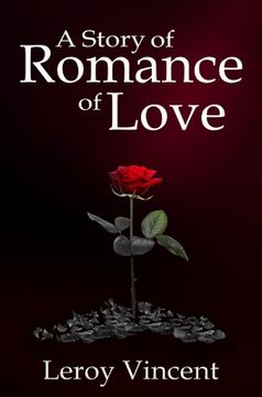 portada A Story of Romance of Love (en Inglés)