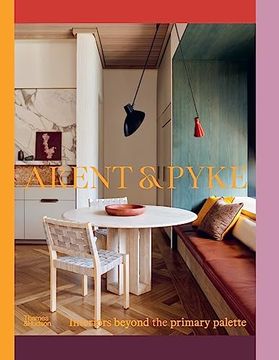 portada Arent & Pyke: Interiors Beyond the Primary Palette (en Inglés)