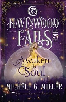 portada Awaken the Soul: A Havenwood Falls High Novella