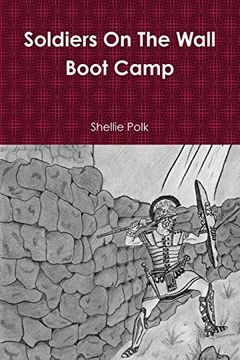 portada Soldiers on the Wall Boot Camp (en Inglés)