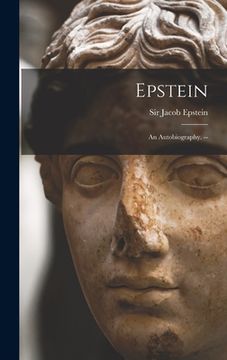 portada Epstein: an Autobiography. -- (en Inglés)