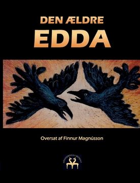 portada Den ældre Edda: En samling af de nordiske folks ældste sagn og sange ved Sæmund Sigfusson (en Danés)