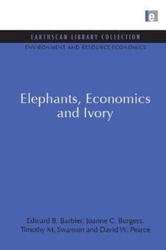 portada Elephants, Economics and Ivory (Environmental and Resource Economics Set) (en Inglés)