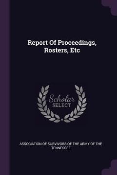 portada Report Of Proceedings, Rosters, Etc