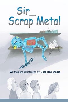 portada Sir Scrap Metal (en Inglés)