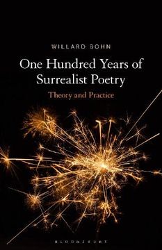 portada One Hundred Years of Surrealist Poetry: Theory and Practice (en Inglés)