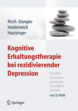 portada Kognitive Erhaltungstherapie bei Rezidivierender Depression: Rückfälle Verhindern, Psychische Gesundheit Erhalten. Mit Cd-Rom (in German)