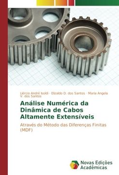portada Análise Numérica da Dinâmica de Cabos Altamente Extensíveis: Através do Método das Diferenças Finitas (MDF) (Portuguese Edition)