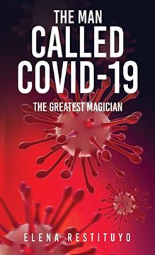 portada The man Called Covid-19: The Greatest Magician (en Inglés)
