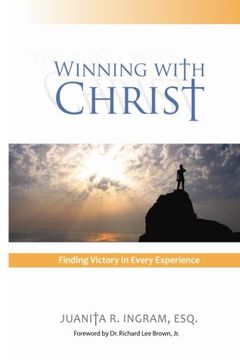 portada winning with christ - finding victory in every experience (en Inglés)