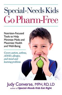 portada Special-Needs Kids go Pharm-Free: Nutrition-Focused Tools to Help Minimize Meds and Maximize Health and Well-Being (in English)