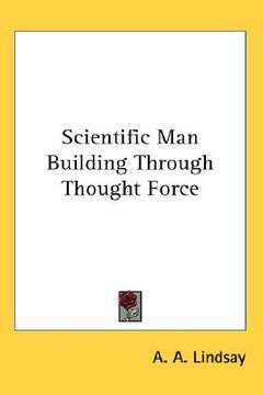 portada scientific man building through thought force (en Inglés)