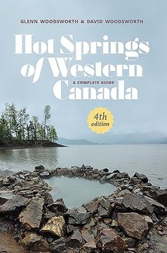 portada Hot Springs of Western Canada: A Complete Guide, 4th Edition (en Inglés)