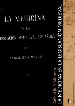 portada La medicina en la legislación medieval