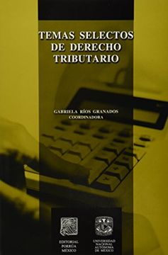 portada Temas Selectos de Derecho Tributario (in Spanish)