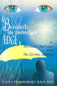 portada beneath the umbrella's edge: an intimate dialogue with the divine mother (en Inglés)