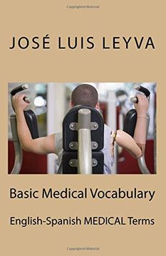 portada Basic Medical Vocabulary: English-Spanish Medical Terms (in English)