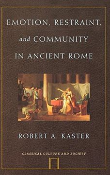 portada Emotion, Restraint, and Community in Ancient Rome (Classical Culture and Society) (en Inglés)