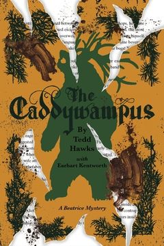 portada The Caddywampus: An Encounter with a Demon Bear and Its Consequent Chaos and Catastrophes (en Inglés)