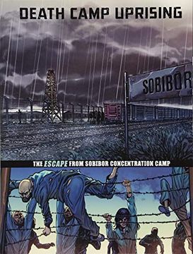 portada Death Camp Uprising: The Escape From Sobibor Concentration Camp (Graphic non Fiction: Great Escapes of World war ii) (en Inglés)