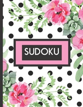 portada Sudoku: Beautiful Large Print Sudoku Puzzle Book for Women (en Inglés)