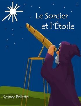 portada Le Sorcier et l'Étoile (en Francés)