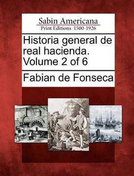 portada historia general de real hacienda. volume 2 of 6