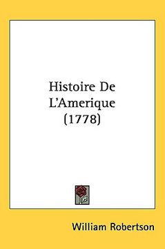 portada histoire de l'amerique (1778) (en Inglés)