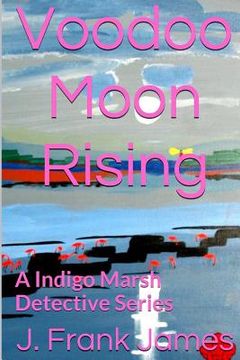 portada Voodoo Moon Rising (en Inglés)