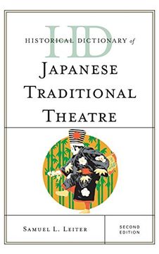 portada Historical Dictionary of Japanese Traditional Theatre (Historical Dictionaries of Literature and the Arts)