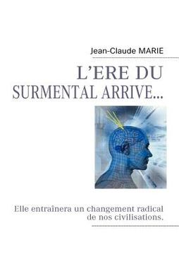 portada L'Ere Du Surmental Arrive... (en Francés)