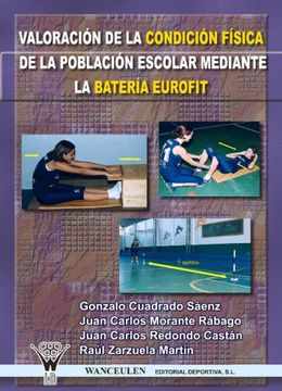 portada Valoración De La Condición Física De La Población Escolar Mediante La Batería Eurofit (in Spanish)