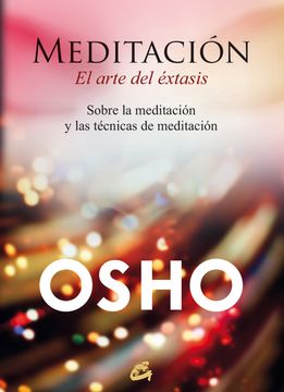 portada Meditación, el Arte del Éxtasis (in Spanish)