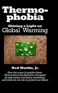 portada Thermophobia: Shining a Light on Global Warming