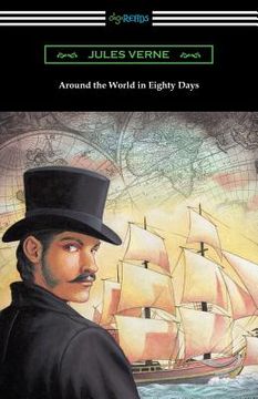 portada Around the World in Eighty Days (Translated by George Makepeace Towle) (en Inglés)
