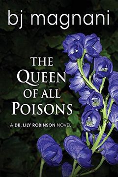 portada The Queen of all Poisons (a dr. Lily Robinson Novel) (en Inglés)